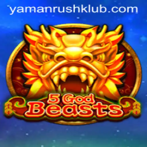 Discover the Exciting World of 5GodBeasts and YAMANRUSH